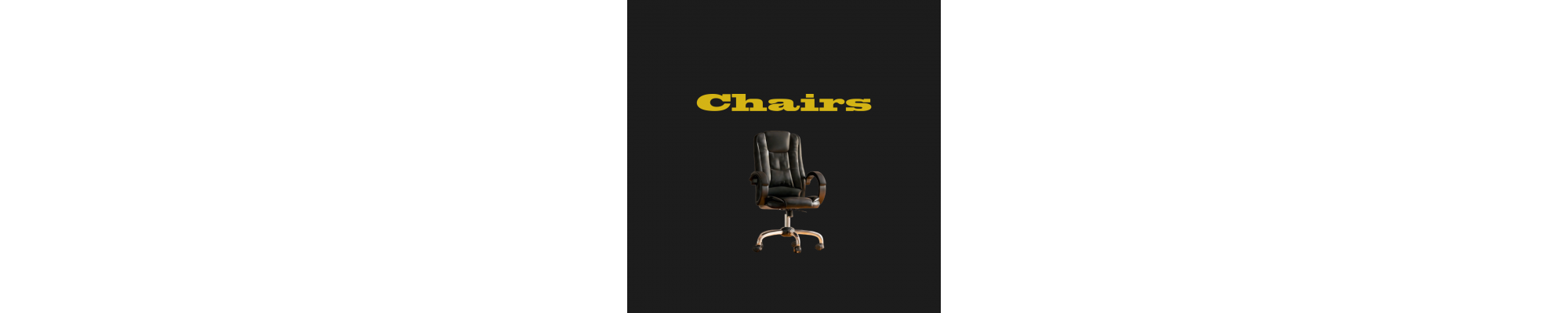 Chairs